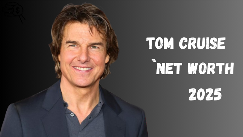 Tom Cruise net worth